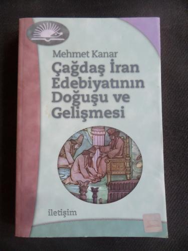 Çağdaş İran Edebiyatının Doğuşu ve Gelişmesi