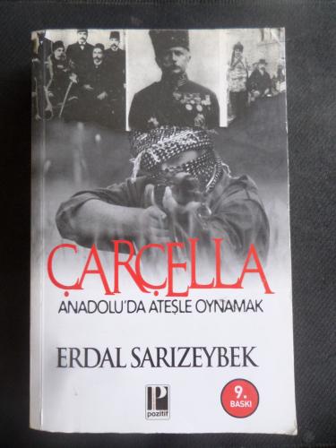 Çarçella Anadolu'da Ateşle Oynamak Erdal Sarızeybek