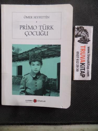 Primo Türk Çocuğu Ömer Seyfettin