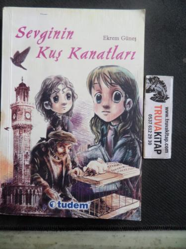 Sevginin Kuş Kanatları Ekrem Güneş