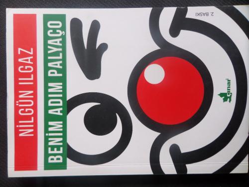 Benim Adım Palyaço Nilgün Ilgaz