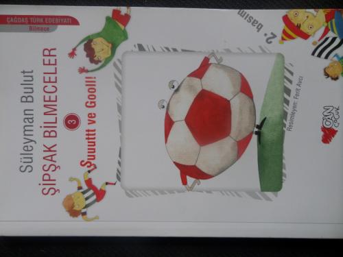 Şipşak Bilmeceler 3 - Şuuut ve Gooll Süleyman Bulut