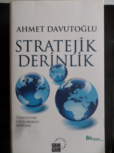 Stratejik Derinlik Türkiye'nin Uluslararası Konumu