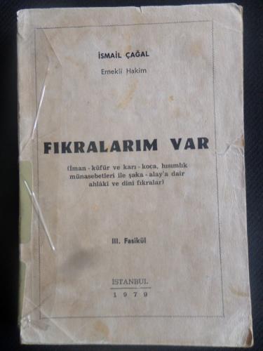 Fıkralarım Var ( iman - küfür ve karı - koca, hısımlık münasebetleri ile şaka - alay'a dair ahlaki ve dini fıkralar )