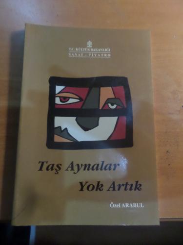 Taş Aynalar Yok Artık
