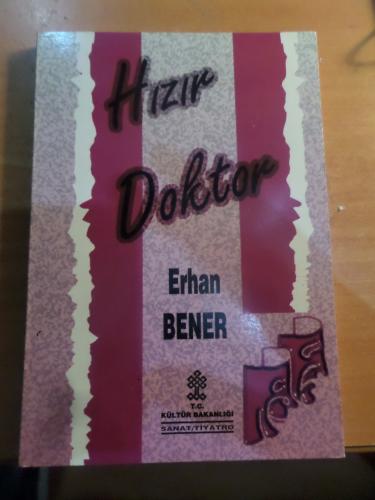 Hızır Doktor Erhan Bener