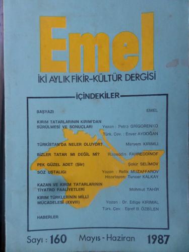 Emel İki Aylık Fikir Kültür Dergisi 1987 / 160