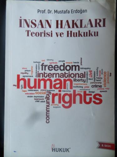 İnsan Hakları Teorisi ve Hukuku Mustafa Erdoğan