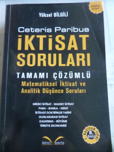 Ceteris Paribus İktisat Soruları Tamamı Çözümlü Birinci Kitap