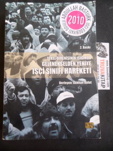 Tekel Direnişinin Işığında Gelenekselden Yeniye İşçi Sınıfı Hareketi