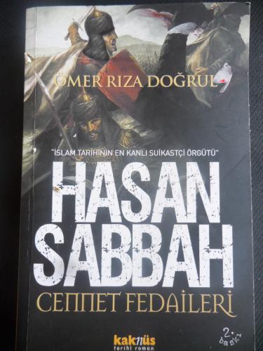 Hasan Sabbah'ın Cennet Fedaileri Ömer Rıza Doğrul