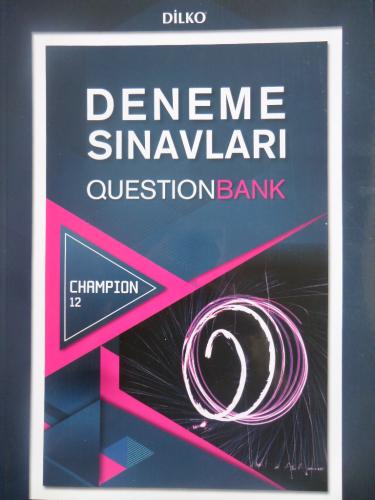 Deneme Sınavları Question bank - Champian 12