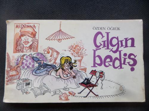 Çılgın Bediş Özden Öğrük