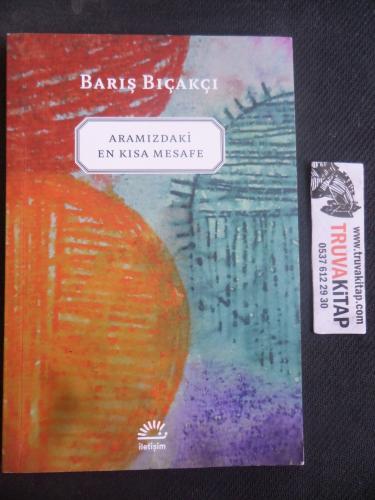 Aramızdaki En Kısa Mesafe