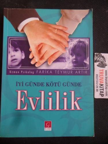 İyi Günde Kötü Günde Evlilik Farika Teymur Artır