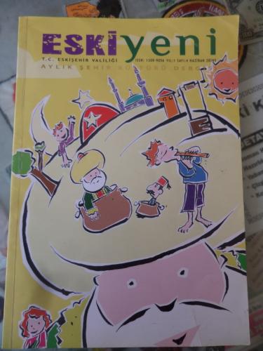 Eski Yeni Aylık Şehir Kültür Dergisi 2009 / 4