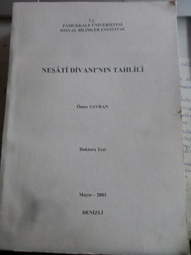 Neşati Divanı'nın Tahlili ( Doktora Tezi )