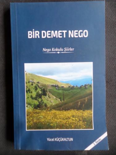 Bir Demet Nego - Nego Kokulu Şiirler
