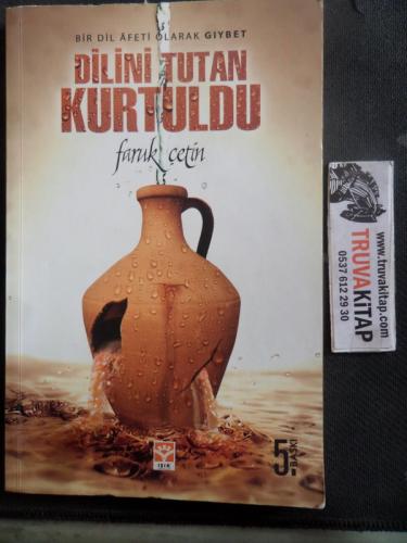 Dilini Tutan Kurtuldu