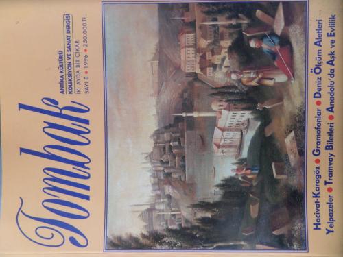 Tombak Antika Kültürü Koleksiyon ve Sanat Dergisi 1996 / 8