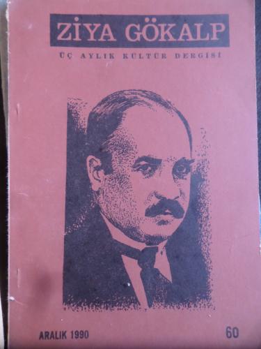 Ziya Gökalp Üç Aylık Kültür Dergisi 1990 / 60