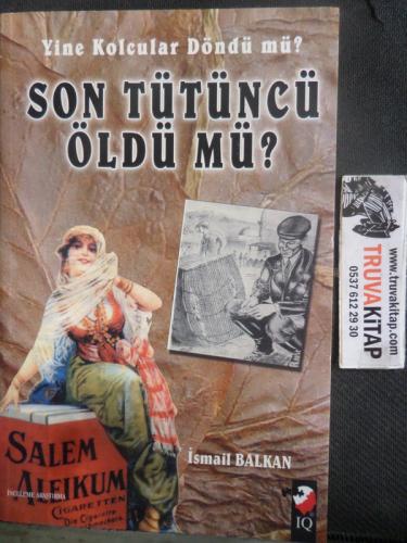 Yine Kolcular Döndü Mü ? Son Tütüncü Öldü Mü ?