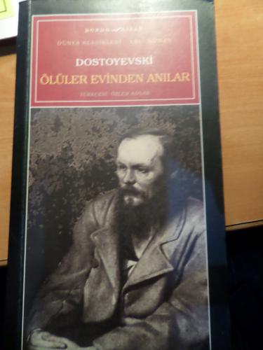 Ölüler Evinden Anılar Dostoyevski