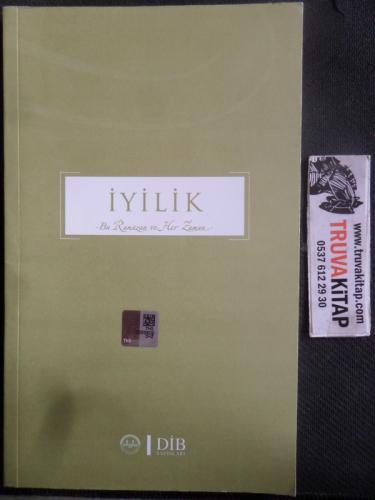 İyilik Bu Ramazan ve Her Ramazan