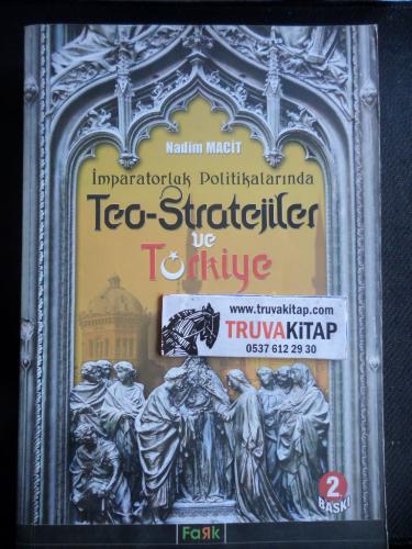 İmparatorluk Politikalarında Teo-Stratejiler ve Türkiye