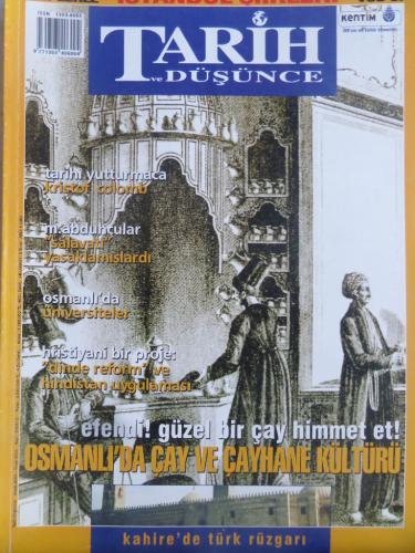 Tarih ve Düşünce 2003 / 12 - Osmanlı'da Çay ve Çayhane Kültürü