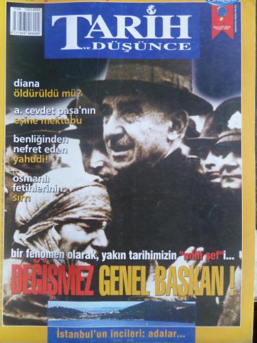 Tarih ve Düşünce 2004 / 04 - Değişmez Genel Başkan
