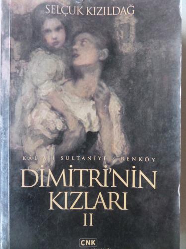Dimitri'nin Kızları II Selçuk Kızıldağ