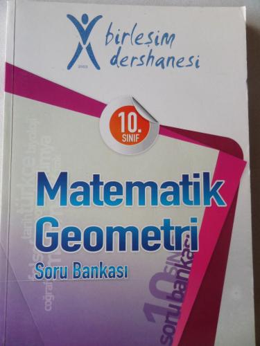 10. Sınıf Matemetik Geometri Soru Bankası