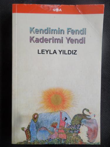 Kendimin Fendi Kaderimi Yendi
