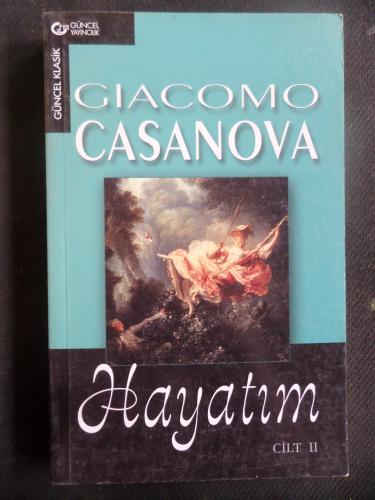 Hayatım Cilt 2 Giacomo Casanova