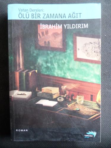 Vatan Dersleri: Ölü Bir Zamana Ağıt
