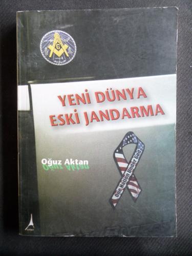 Yeni Dünya Eski Jandarma Oğuz Aktan