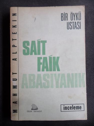 Bir Öykü Ustası Sait Faik Abasıyanık