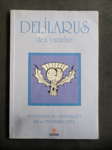Delilarus Deli Yazarları