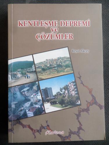 Kentleşme Depremi ve Çözüm