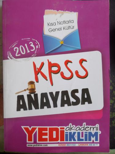 KPSS Anayasa Kısa Notlarla Genel Kültür
