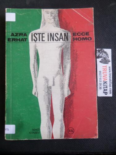 İşte İnsan - Ecce Homo Azra Erhat