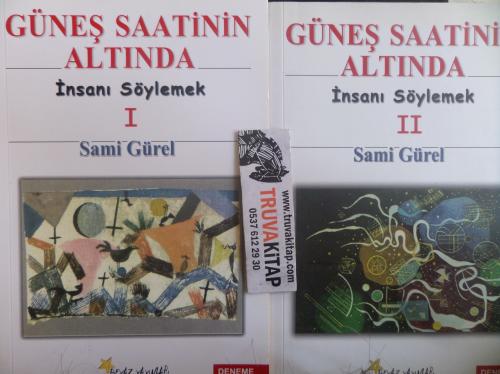 Güneş Saatinin Altında - İnsanı Söylemek 1-2