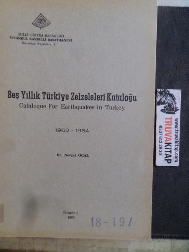 Beş Yıllık Türkiye Zelzeleleri Kataloğu