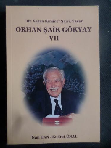 Bu Vatan Kimin Şairi Yazar Orhan Şaik Gökyay VII Orhan Şaik Gökyay