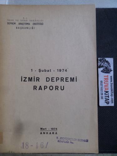 1 Şubat 1974 İzmir Depremi Raporu