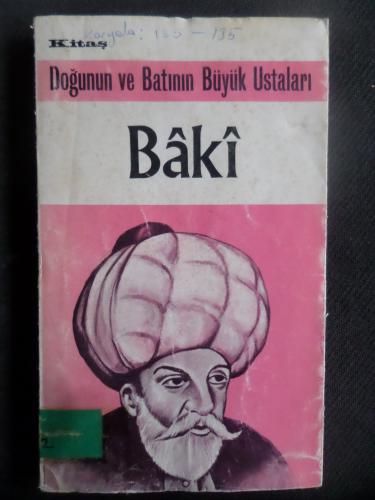 Doğunun ve Batının Büyük Ustaları Baki