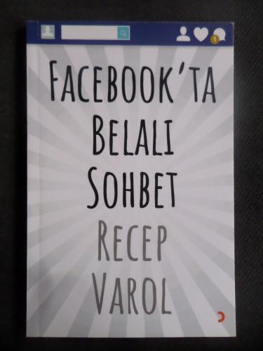 Facebook'ta Belalı Sohbet Recep Varol