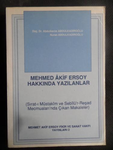 Mehmet Akif Ersoy Hakkında Yazılanlar
