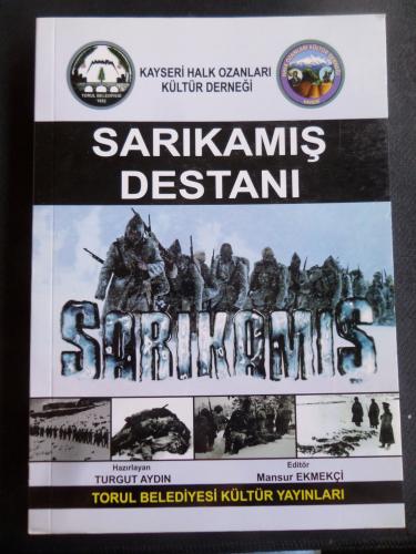 Kayseri Halk Ozanları Kültür Derneği Sarıkamış Destanı - Turgut Aydın 